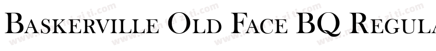 Baskerville Old Face BQ Regular字体转换
